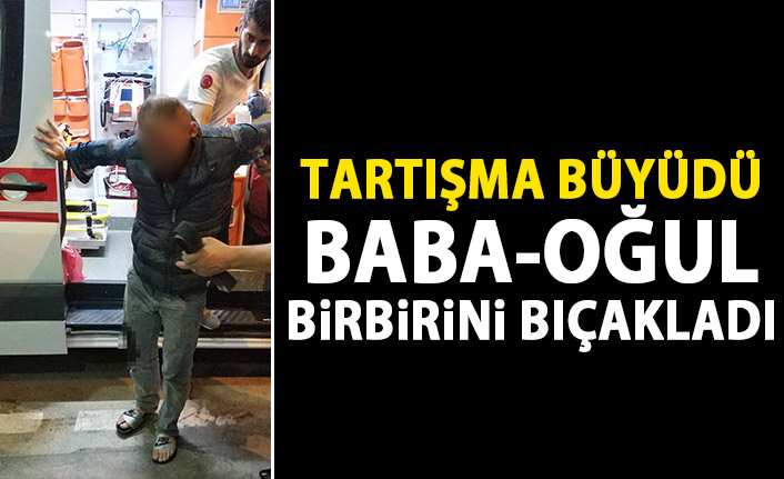 Baba-oğul birbirini bıçakladı