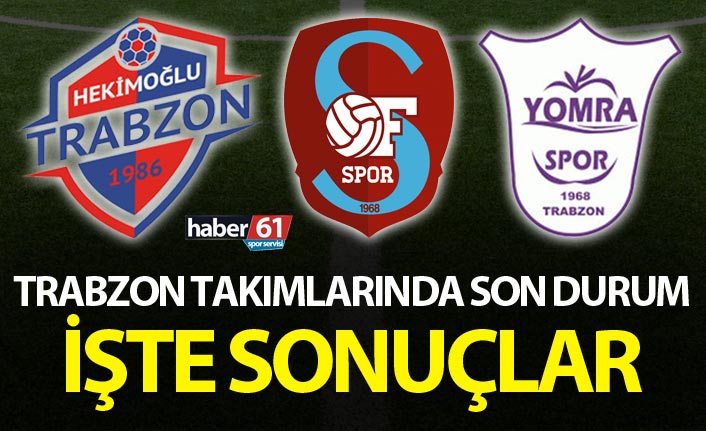 Trabzon Takımları rakipleri ile karşılaşıyor