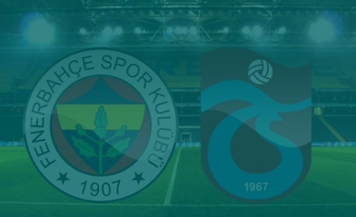 Fenerbahçe ve Trabzonspor stada geldi