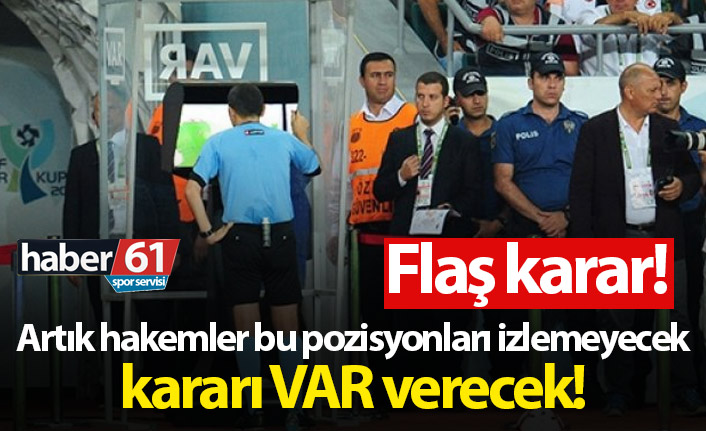 TFF'den VAR için flaş karar!