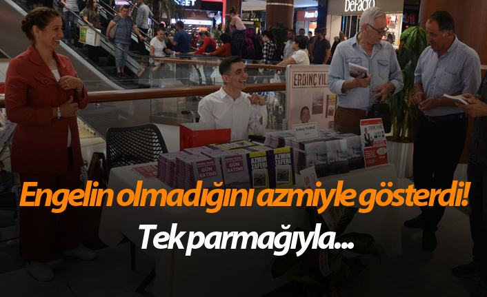 Engelin olmadığını bir kez daha azmiyle gösterdi! Tek parmağıyla...