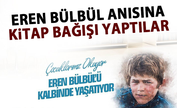 Eren Bülbül anısına kitap bağışı