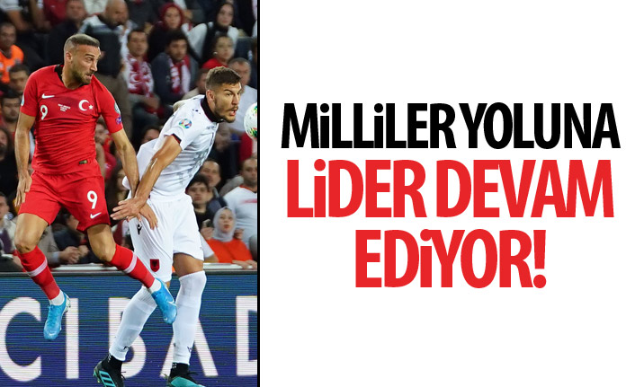 Milliler yoluna lider devam ediyor