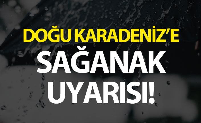 Doğu Karadeniz için sağanak uyarısı - 20 Ekim 2019