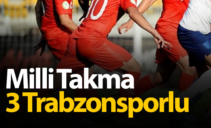 Milli takıma 3  Trabzonsporlu!