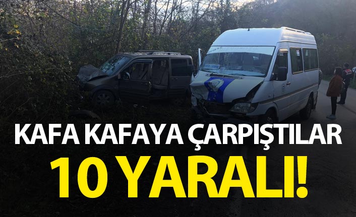 Yolcu minibüsüyle hafif ticari araç çarpıştı: 10 yaralı