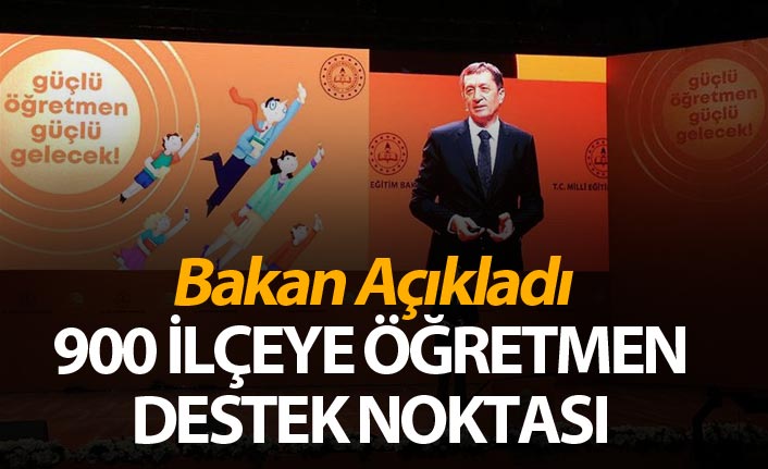 900 ilçede öğretmen destek noktası kurulacak