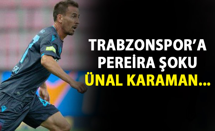 Trabzonspor’da Pereira şoku!