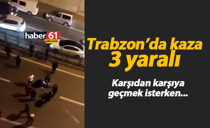 Trabzon'da kaza: 3 yaralı