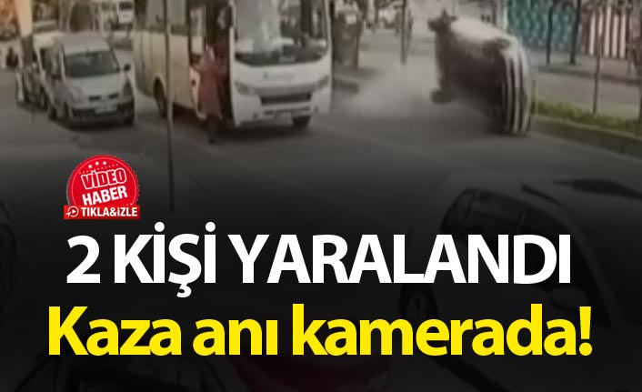 Samsun'da 2 kişinin yaralandığı kaza kamerada