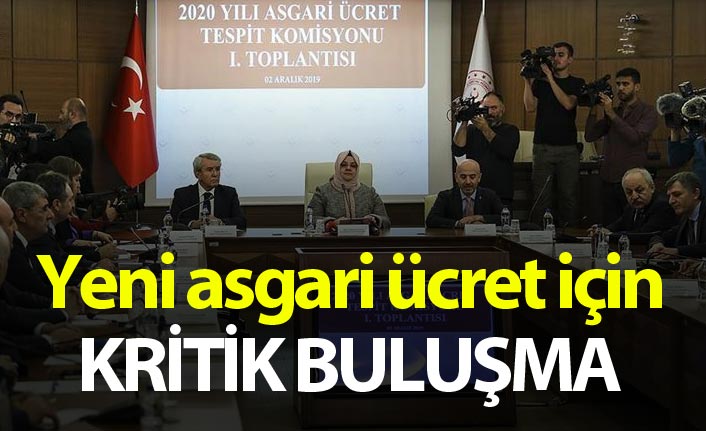 Yeni asgari ücret için kritik buluşma