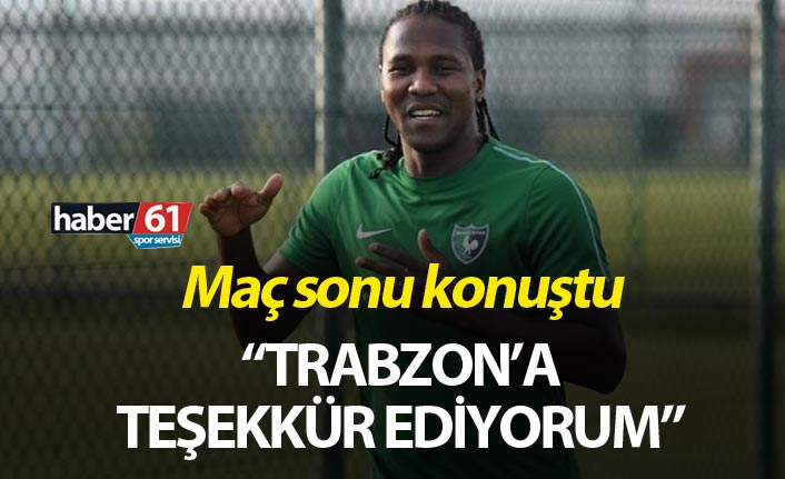 Rodallega: "Trabzon'a teşekkür ediyorum"