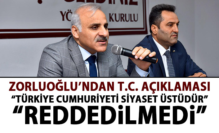 Murat Zorluoğlu'nda T.C. Tartışmaları hakkında açıklama: Reddedilmedi!