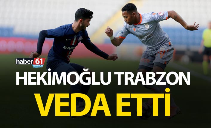 Hekimoğlu Trabzon kupaya veda etti