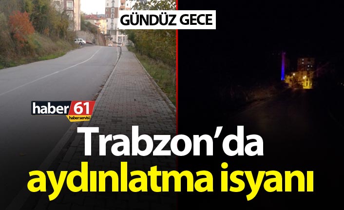 Trabzon’da Aydınlatma isyanı