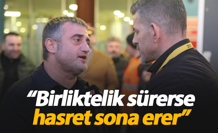 Serkan Kılınç: Birliktelik sürerse hasret sona erer