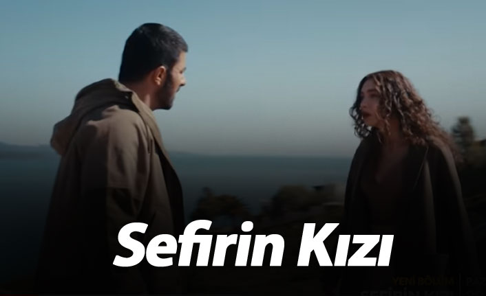 Sefirin Kızı 11. bölüm fragmanı yayınlandı mı?