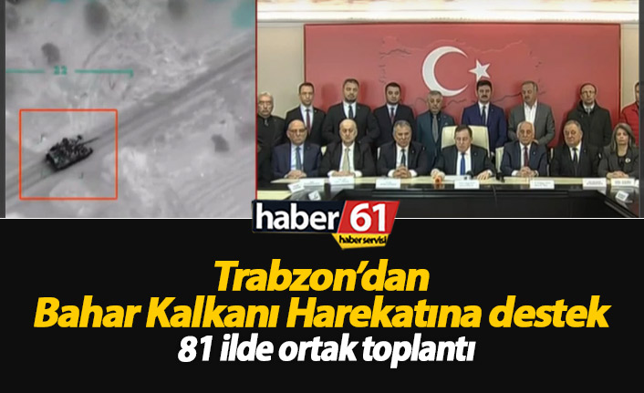 Trabzon'dan Bahar Kalkanı Harekatına destek