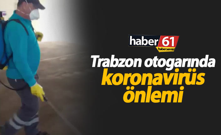 Trabzon otogarında koronavirüs önlemi