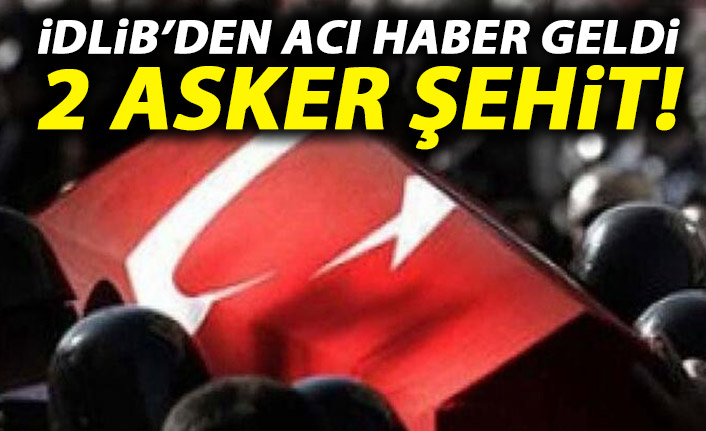 Acı haber geldi! 2 asker şehit oldu