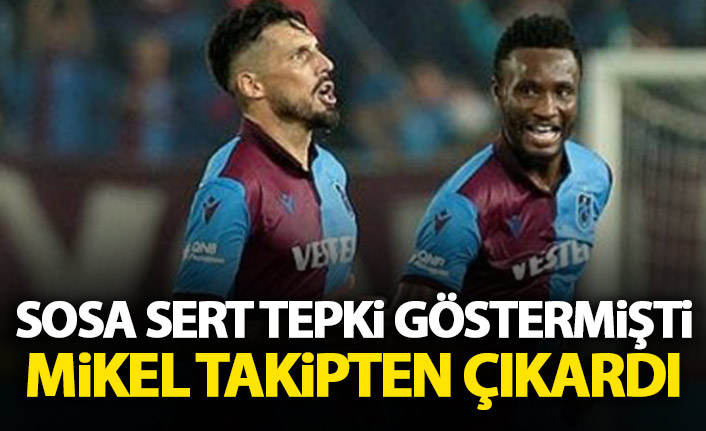 Sosa tepki gösterdi Obi Mikel takipten çıkardı: Bizim çocuklarımız yok mu?