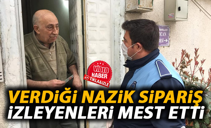 Vefa grubuna verdiği 'nazik sipariş' mest etti