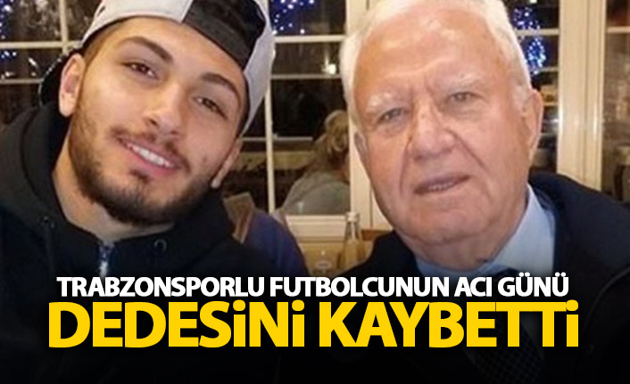 Trabzonsporlu futbolcunun acı günü!