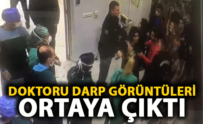 Genç kızların doktoru darp olayının görüntüleri ortaya çıktı