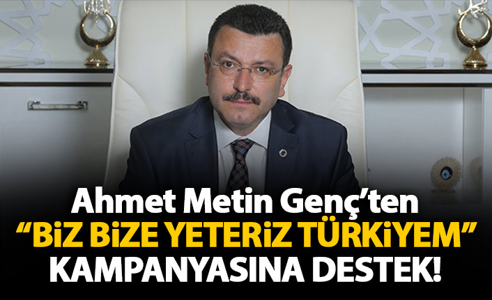 Genç'ten "Biz bize yeteriz Türkiyem" kampanyasına destek!