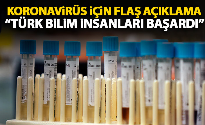 Koronavirüs tedavisinde flaş açıklama: Türk bilim insanları başardı!