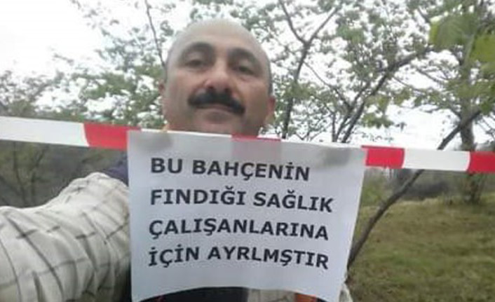 Bahçedeki fındığını sağlık çalışanlarına bağışladı