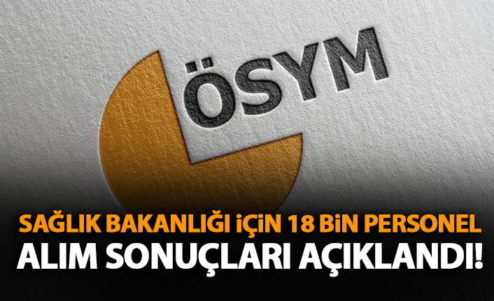 KPSS 2020/5 Sağlık Bakanlığı tercih sonuçları açıklandı