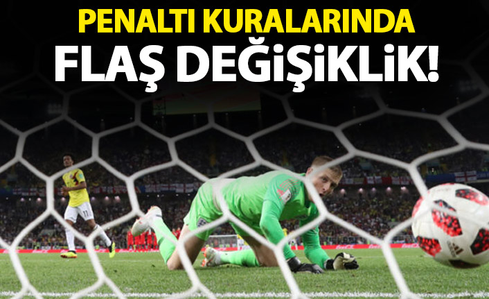 Penaltı kurallarında flaş değişiklik!