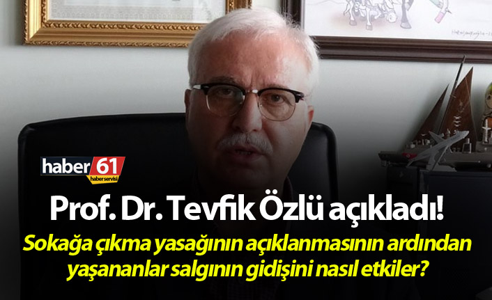 Bilim Kurulu Üyesi Tevfik Özlü'den önemli açıklama! "Yasak olmasaydı da..."