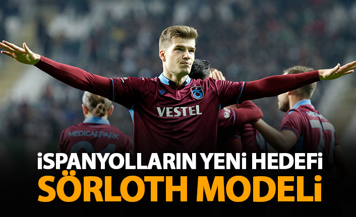 İspanyollar transferde Sörloth modelini öneriyor!