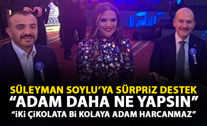 Süleyman Soylu'ya sürpriz destek: Adam daha ne yapsın!