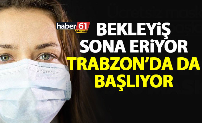 Ücretsiz maskede flaş gelişme! İlk parti Trabzon’a geldi