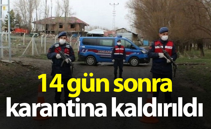 14 gün sonra karantina kaldırıldı