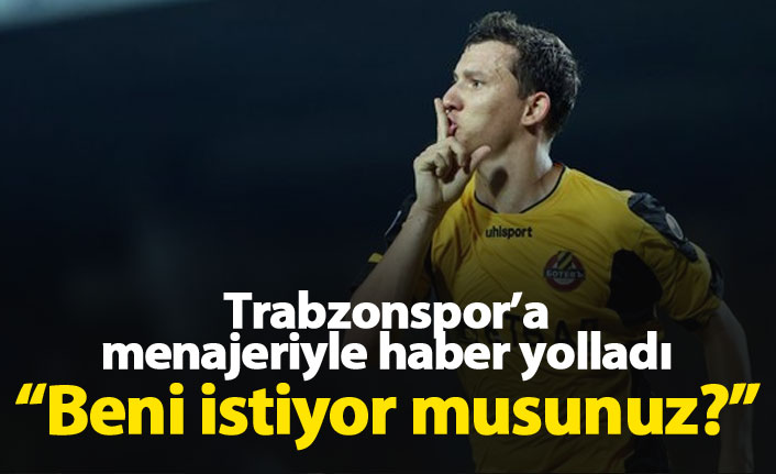 Nedelev Trabzonspor'a haber gönderdi!