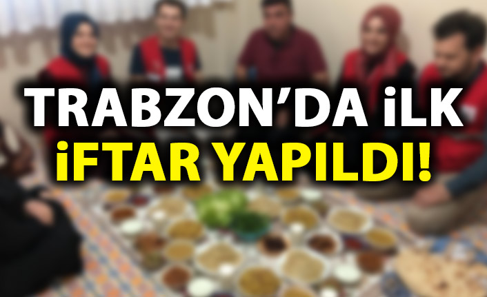 Trabzon’da ilk iftar yapıldı