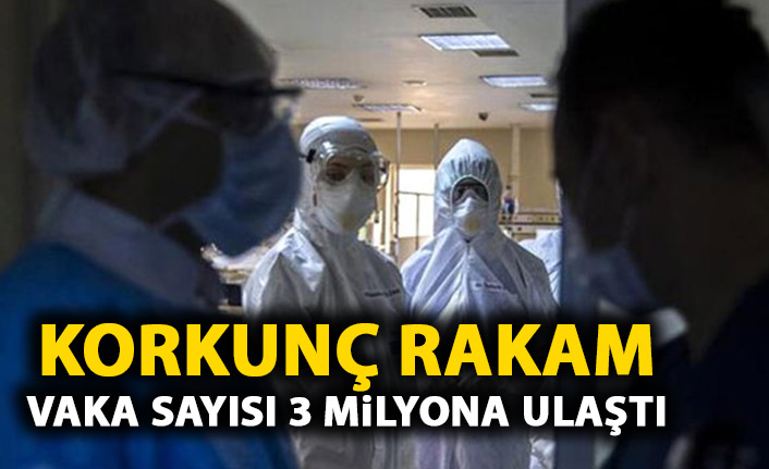 Koronavirüs vakası sayısı 3 milyona yaklaştı