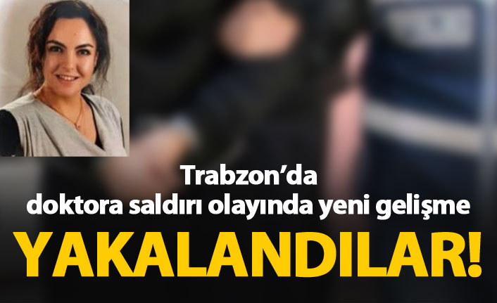 Doktora saldırı olayına karışan iki kişi gözaltında!