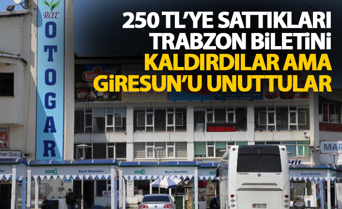 Otobüs firması Rize - Trabzon arası fiyatı listeden kaldırdı ama...