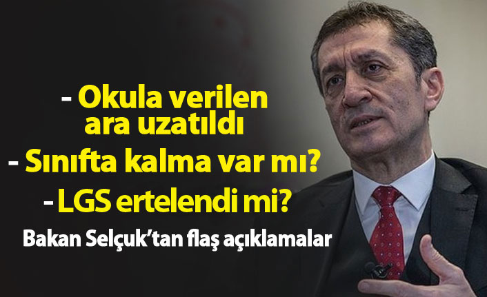 Milli Eğitim Bakanı Ziya Selçuk açıkladı: İşte alınan kararlar