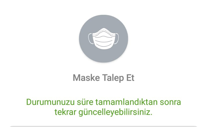 Hayat Eve Sığar uygulamasına maske özelliği