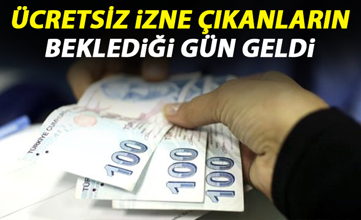 Ücretsiz izne çıkanların beklediği gün geldi!