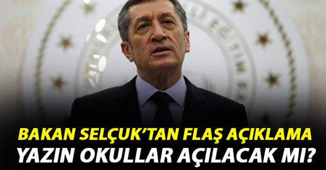 Yaz tatilinde okul var mı? Milli Eğitim bakanından flaş açıklama