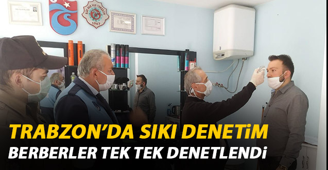 Trabzon'da berberler denetlendi