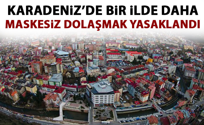 Karadeniz'de bir ilde daha yasak geldi