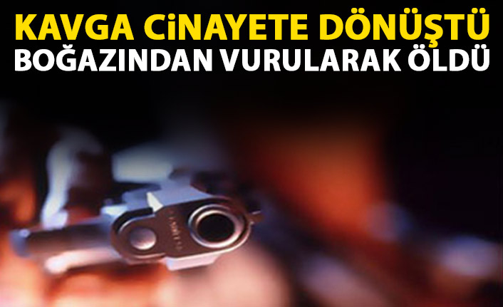 Giresun'da çıkan kavgada boğazından vurulup öldü